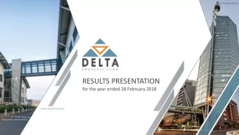 RESULTS PRESENTATION  for the year ended 28 February 2018  www.deltafund.co.za  Sleepy Hollow,