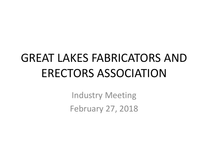 great lakes fabricators and erectors association