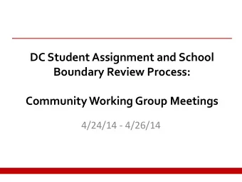DC Student Assignment and School  Boundary Review Process:  Community Working Group Meetings