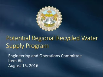 Engineering and Operations Committee  Item 6b  August 15, 2016  Background  Schedule Review