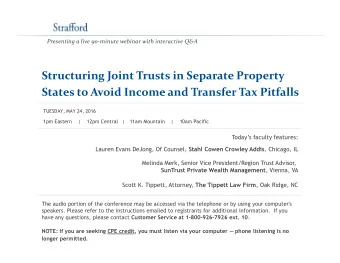 Structuring Joint Trusts in Separate Property  States to Avoid Income and Transfer Tax Pitfalls