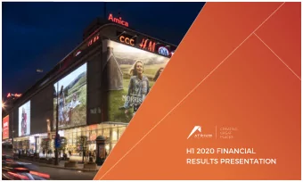 H1 2020 F INANCIA L RESU L TS PRESENTATION ATRIU M IN A SNAPS H OT AND BUSINESS O V ER V IEW  CE