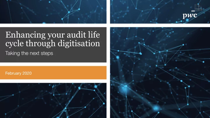 enhancing your audit life cycle through digitisation