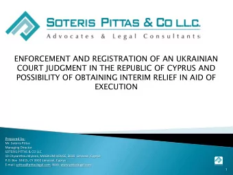 ENFORCEMENT AND REGISTRATION OF AN UKRAINIAN  COURT JUDGMENT IN THE REPUBLIC OF CYPRUS AND