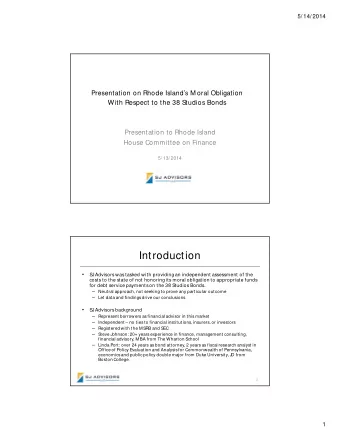Introduction    SJ Advisors was tasked with providing an independent assessment of the  costs to