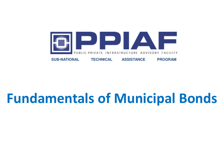 fundamentals of municipal bonds what is a municipal bond