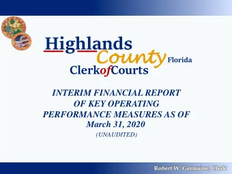 __  __   __ __ Count  Highlands nty Florida Clerk of Courts  INTERIM FINANCIAL REPORT  OF KEY