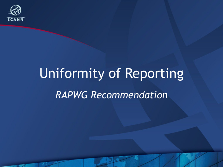 uniformity of reporting