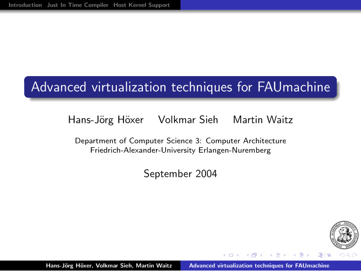 advanced virtualization techniques for faumachine