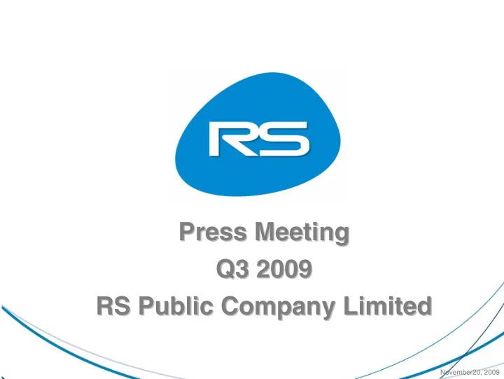 press meeting press meeting q3 2009 q3 2009 rs public