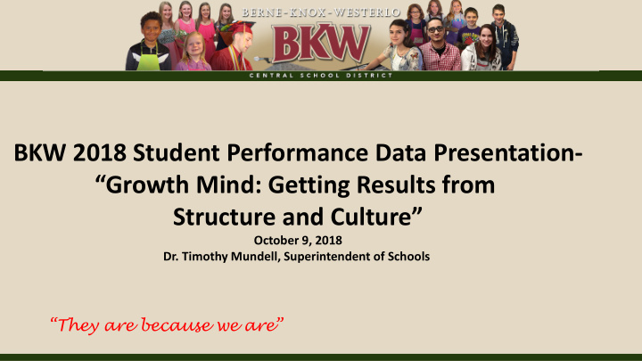bkw 2018 student performance data presentation growth