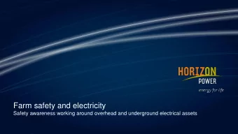 Farm safety and electricity  Safety awareness working around overhead and underground electrical