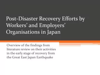 Post-Disaster Recovery Efforts by  Workers and Employers  Organisations in Japan  Overview of