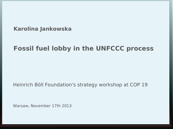 fossil fuel lobby in the unfccc process