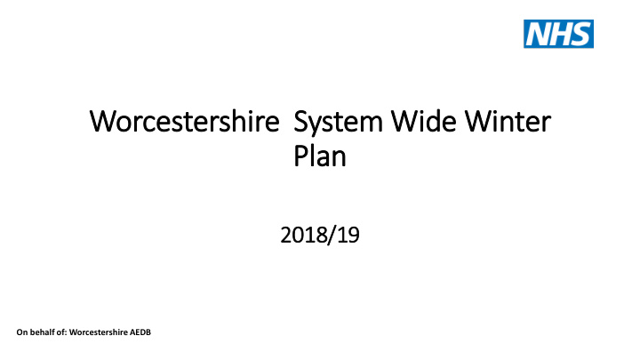 worcestershire s system wid ide win inter plan 2018 19 on