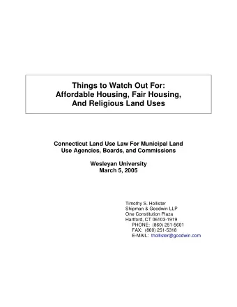 Things to Watch Out For:  Affordable Housing, Fair Housing, And Religious Land Uses  Connecticut