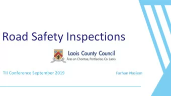 Road Safety Inspections TII Conference September 2019 Farhan Nasiem  Road Safety Inspections