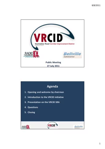 Agenda  1. Opening and welcome by chairman  2. Introduction to the VRCID initiative  3.