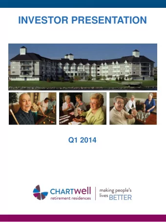 INVESTOR PRESENTATION  Q1 2014  Cautionary Statements  This presentation contains forward-looking