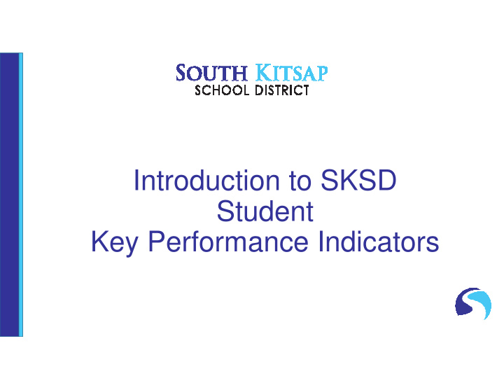 introduction to sksd student key performance indicators