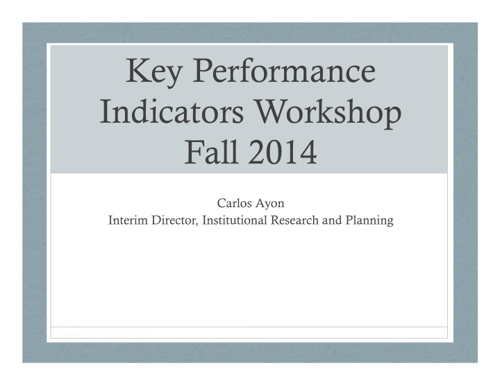 key performance indicators workshop fall 2014