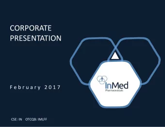 CORPORATE  PRESENTATION  F e b r u a r y  2 0 1 7  CSE: IN    OTCQB: IMLFF  This presentation