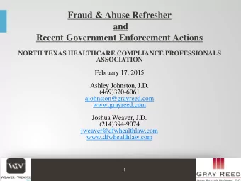 Recent Government Enforcement Actions  NORTH TEXAS HEALTHCARE COMPLIANCE PROFESSIONALS  ASSOCIATION