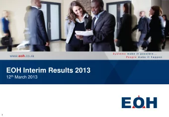 EOH Interim Results 2013 12 th March 2013  1  Agenda  EOH Overview  Enterprise Applications