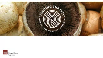 Feeding the City is a 1 year-long incubation programme  for early-stage entrepreneurs passionate