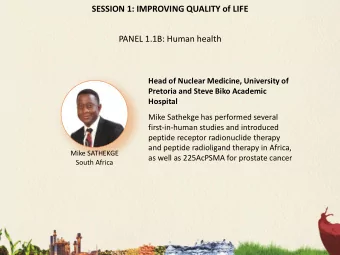 SESSION 1: IMPROVING QUALITY of LIFE  PANEL 1.1B: Human health  Head of Nuclear Medicine,