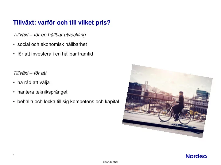 tillv xt varf r och till vilket pris