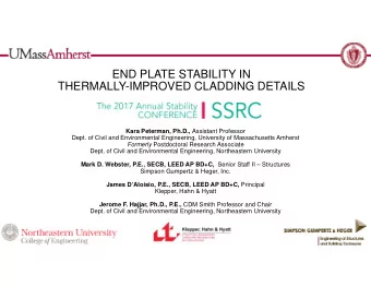 END PLATE STABILITY IN  THERMALLY-IMPROVED CLADDING DETAILS Kara Peterman, Ph.D., Assistant