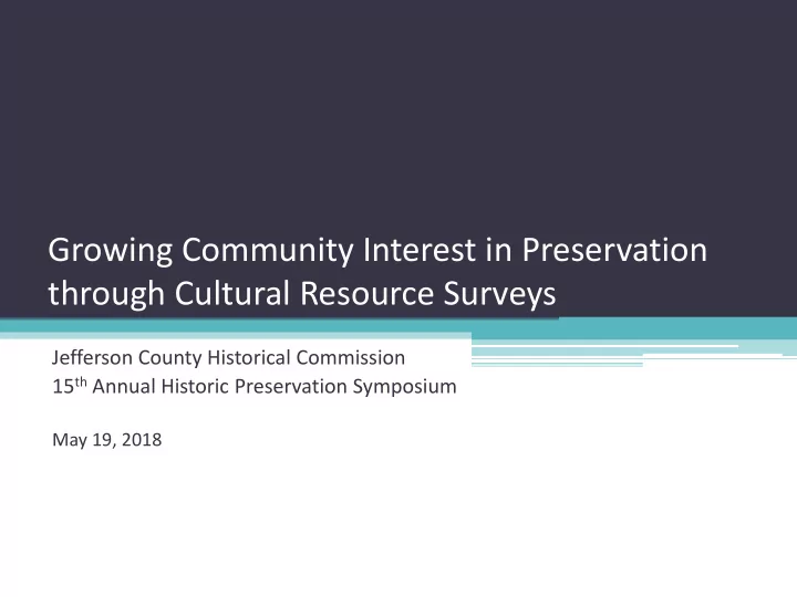 growing community interest in preservation through