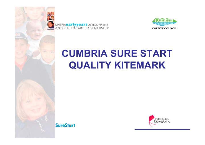 cumbria sure start quality kitemark background