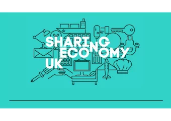 ABOUT SHARING ECONOMY UK  Sharing economy involves using digital technologies to connect  people