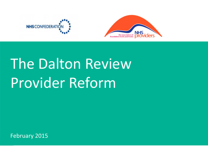 the dalton review provider reform