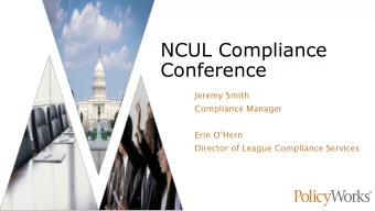 Conference  Jeremy Smith  Compliance Manager  Erin OHern  Director of League Compliance Services