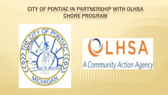 CITY OF PONTIAC IN PARTNERSHIP WITH OLHSA  CHORE PROGRAM  1  CITY OF PONTIAC CDBG CHORE PROGRAM