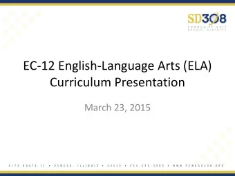 Curriculum Presentation  March 23, 2015  Overview of Presentation  Curriculum Revision Process