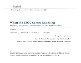 When the EEOC Comes Knocking Anticipating and Responding to Discrimination and Retaliation