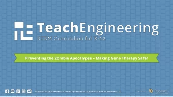 Preventing the Zombie Apocalypse  Making Gene Therapy Safe!  Preventing the Zombie  Apoc  ocalyp