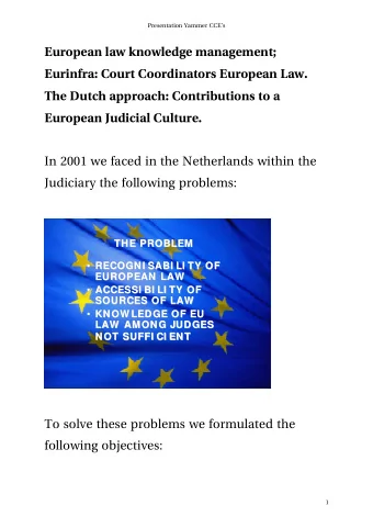 European law knowledge management;  Eurinfra: Court Coordinators European Law.  The Dutch approach:
