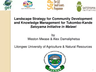 1  INTRODUCTION  What is the Community Development and Knowledge  Management for the Satoyama