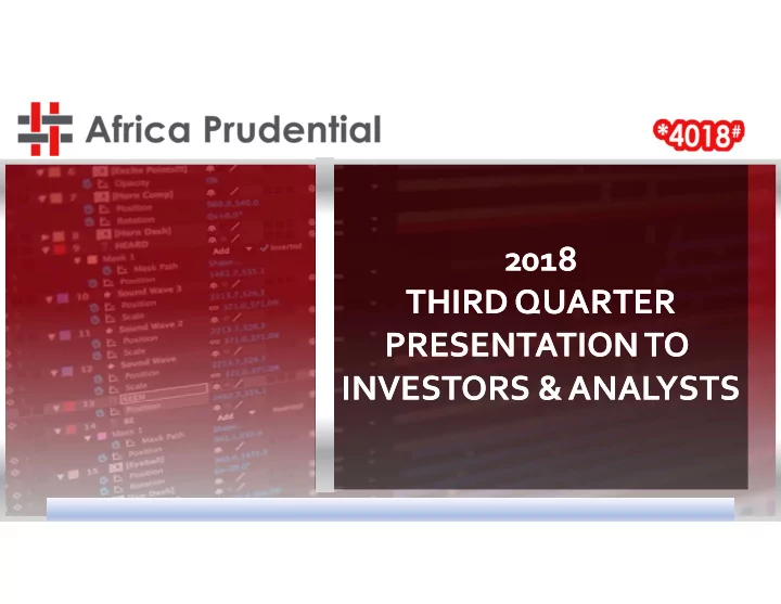 2018 2018 third quarter third quarter presentation to