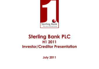 Sterling Bank PLC  H1 2011  Investor/Creditor Presentation  July 2011  Important Information