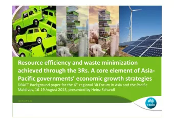 Resource efficiency and waste minimization  achieved through the 3Rs. A core element of Asia-