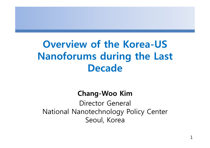 overview of the korea us nanoforums during the last decade