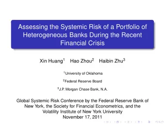 Assessing the Systemic Risk of a Portfolio of  Heterogeneous Banks During the Recent  Financial