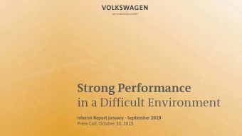 Strong Performance  in a Difficult Environment  Interim Report January - September 2019  Press
