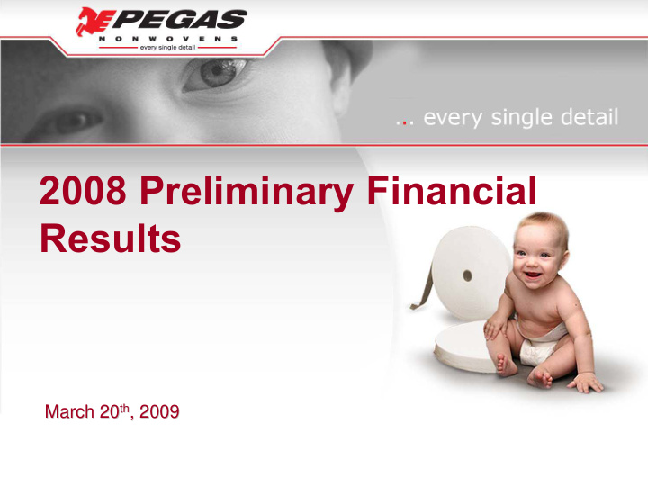 2008 preliminary financial results